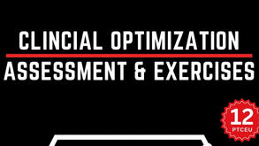 🆕 ของดีจากคอร์ส “Clinical Optimization : Assessment & Exercises”