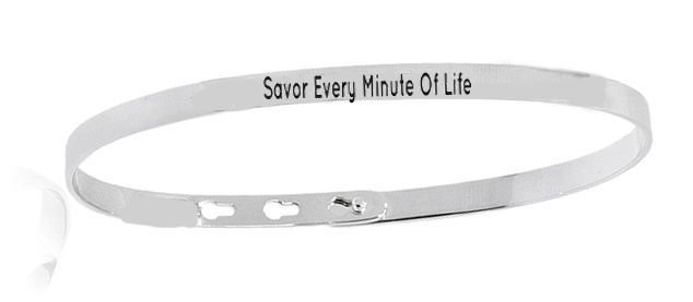 SAVOR EVERY MINUTE OF LIFE