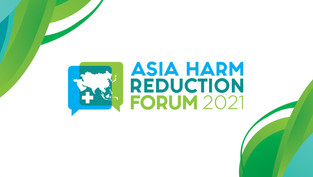 ASIA HARM REDUCTION FORUM 2021