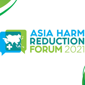 ASIA HARM REDUCTION FORUM 2021