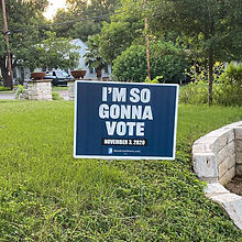 I'm%20So%20Gonna%20Vote%20Sign_edited.jpg