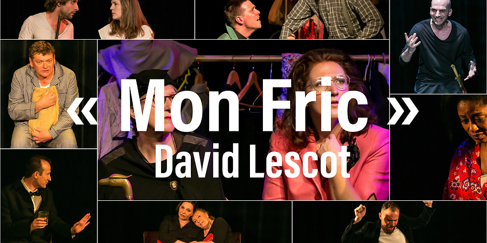 "Mon Fric" de David Lescot (21 juin 2019)