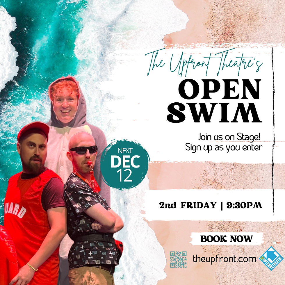 The Upfront Theatre's Open Swim