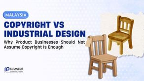 Copyright vs Industrial Design Registration in Malaysia: Why Product Businesses Should Not Assume Copyright Is Enough