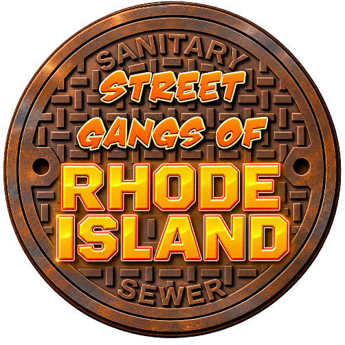 Street Gangs of RI
