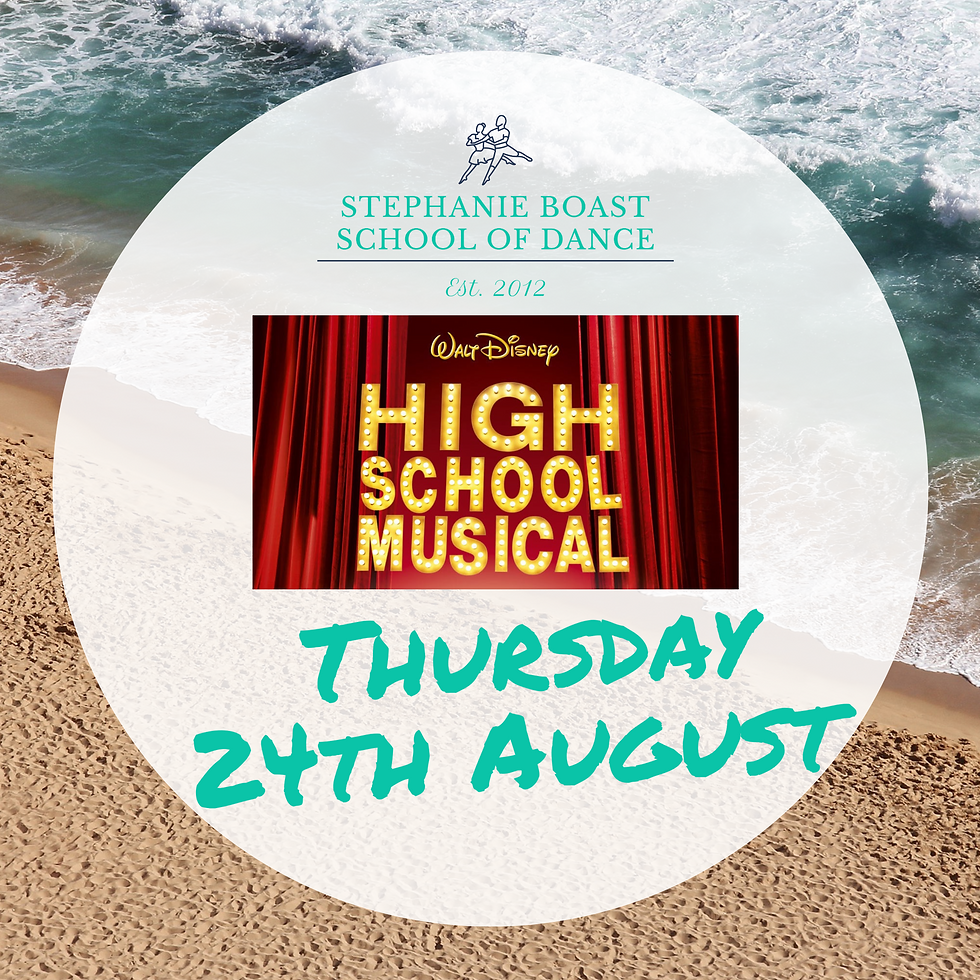 Thurs 24th Aug - High School Musical