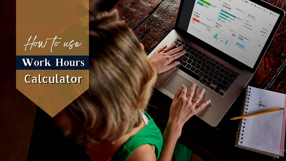 How To Use A Work Hours Calculator?