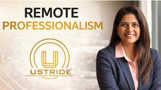 Featuring a confident professional in formal attire alongside the Ustride Corporate Training and Image Consultancy logo, with the title “Remote Professionalism” in black and gold, representing executive presence and authority in virtual and hybrid workplaces.