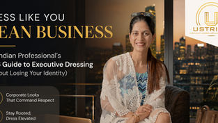 Executive Dressing India 2026 blog cover featuring corporate trainer and image consultant Elvina Pinto with Ustride branding in a modern executive office setting.