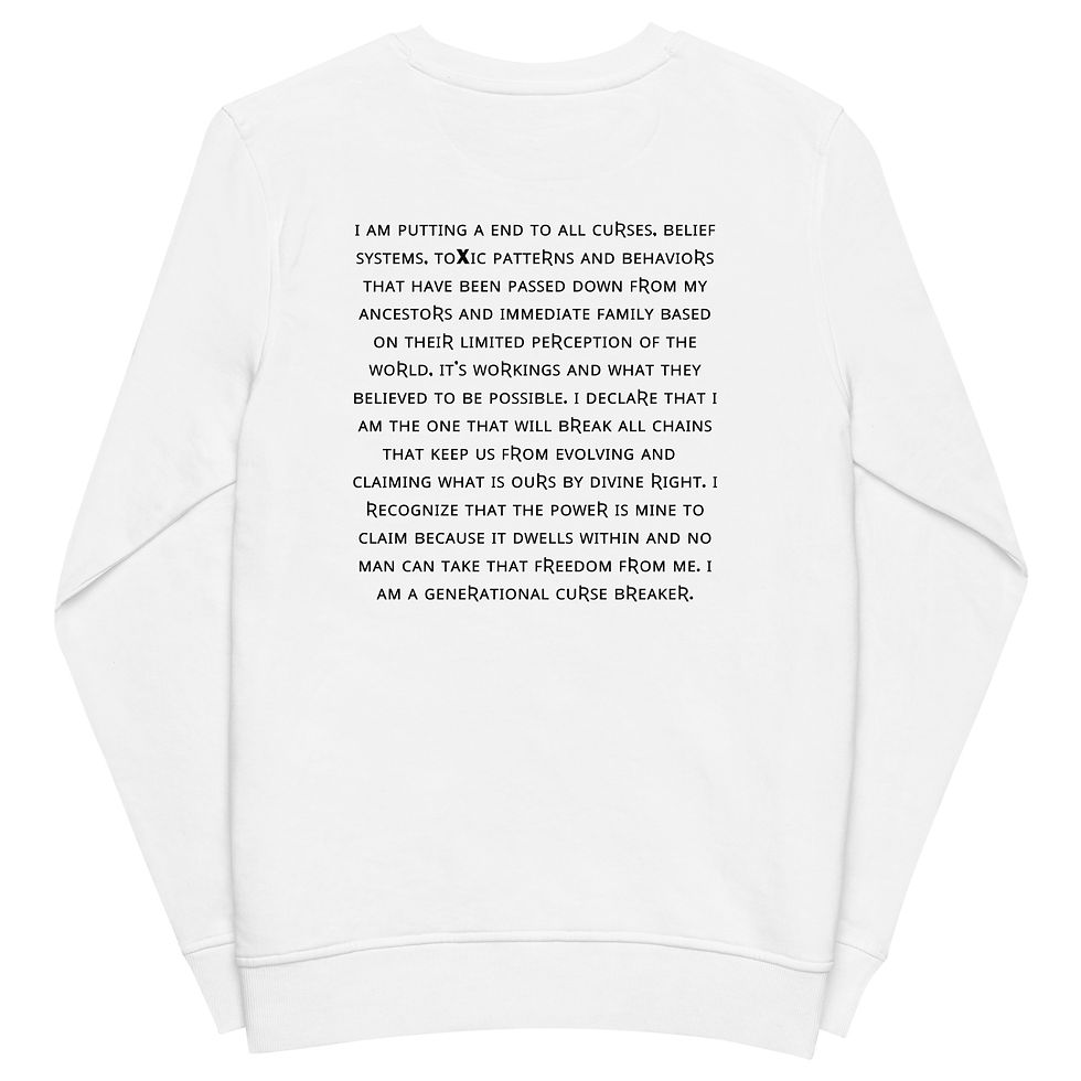 white premuim blend shirt that reads (front: Generational Curse breaker ) and (back: i am putting an end to all curse , belief systems, toxic patterns and behaviors that have been passed down from my ancestors and immediate family based on their limited perception of the world .etc..