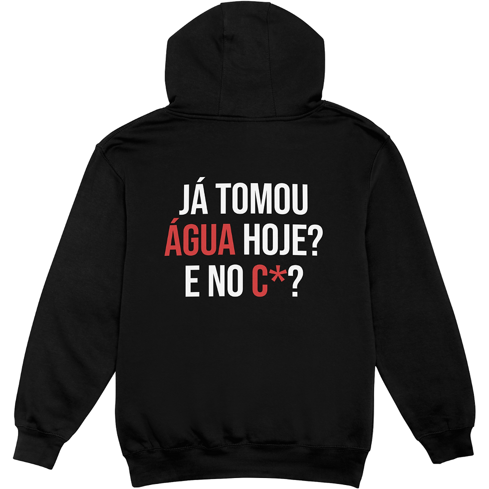 Miniatura: Camiseta "Já tomou agua hoje e no c*"