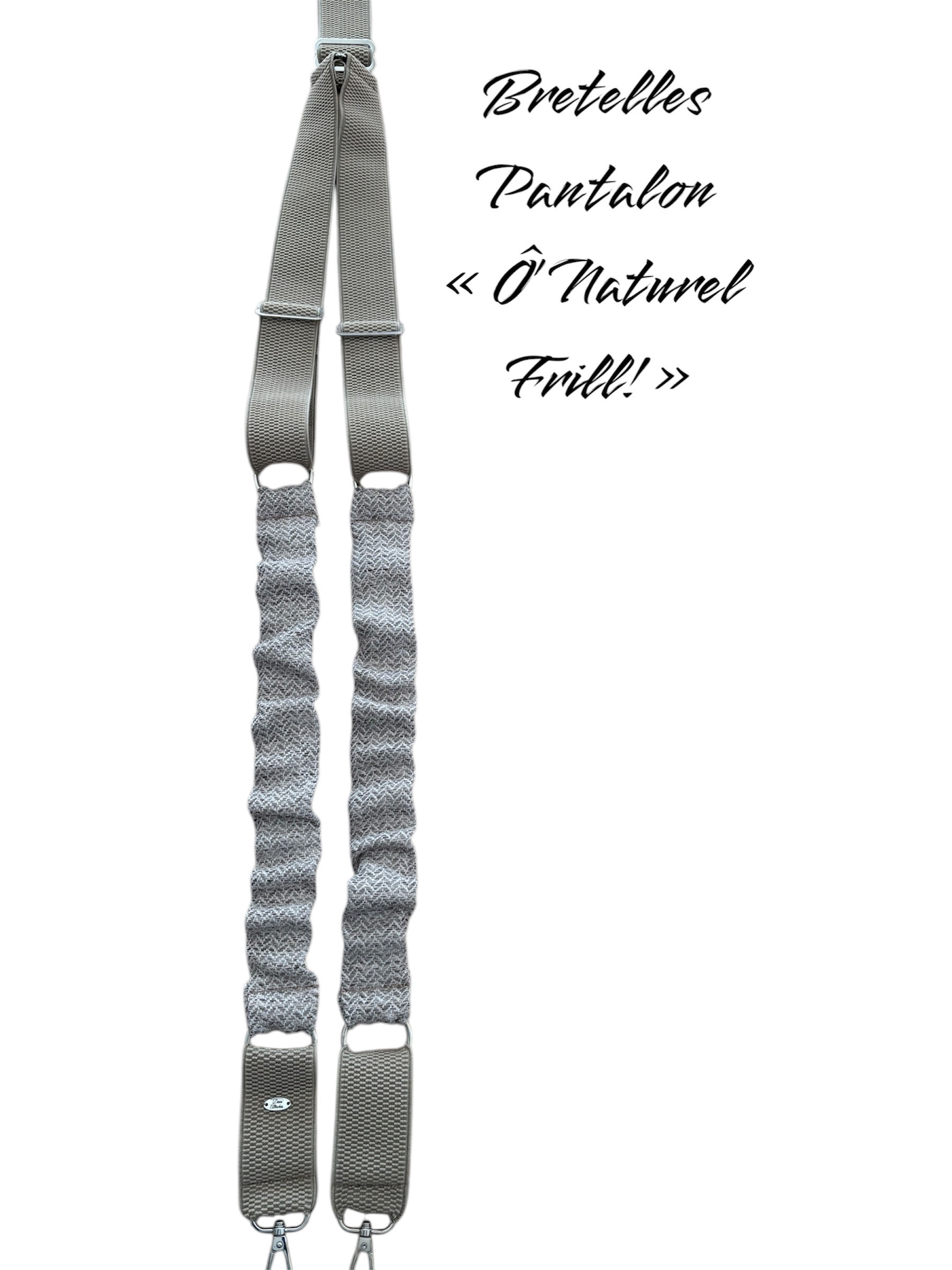 Bretelles « Ô Naturel frill ! »