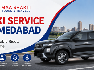 Taxi Service Ahmedabad – Your Trusted Travel Partner for Comfortable Journeys