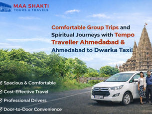 Final Guide to 17 seat tempo traveller Ahmedabad and Ahmedabad to dwarka Texi Service