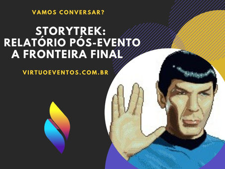 StoryTrek: Relatório Pós-Evento, a fronteira final