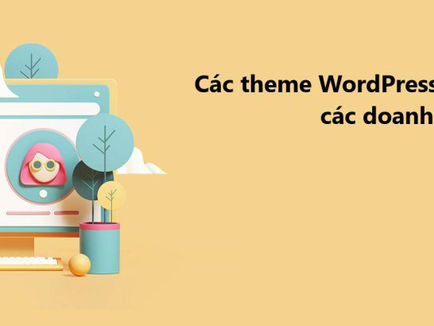 Các Theme WordPress Tốt Nhất Cho Năm 2024