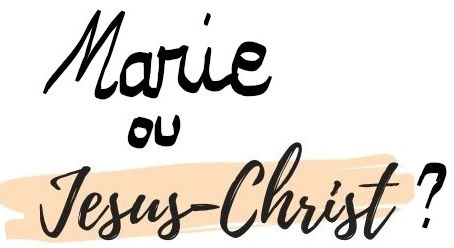 L'ESPRIT DE MARIE💔OU L'ESPRIT DE JÉSUS-CHRIST💖? : À TOI DE CHOISIR😉