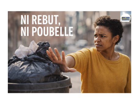 NI REBUT, NI POUBELLE.