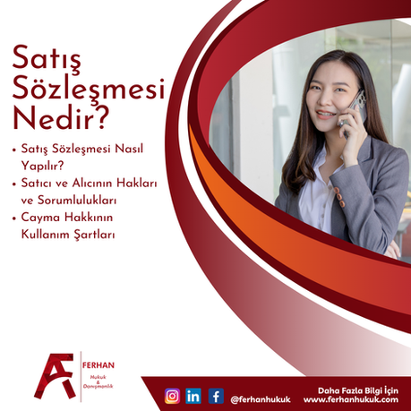 Satış Sözleşmesi Nedir? – Satış Sözleşmesinin Tanımı ve Hukuki Kapsamı