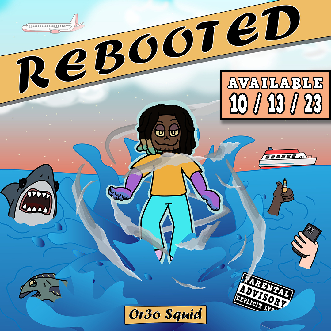 Or3o Squid Album Rebooted Artwork by Or3o Squid
