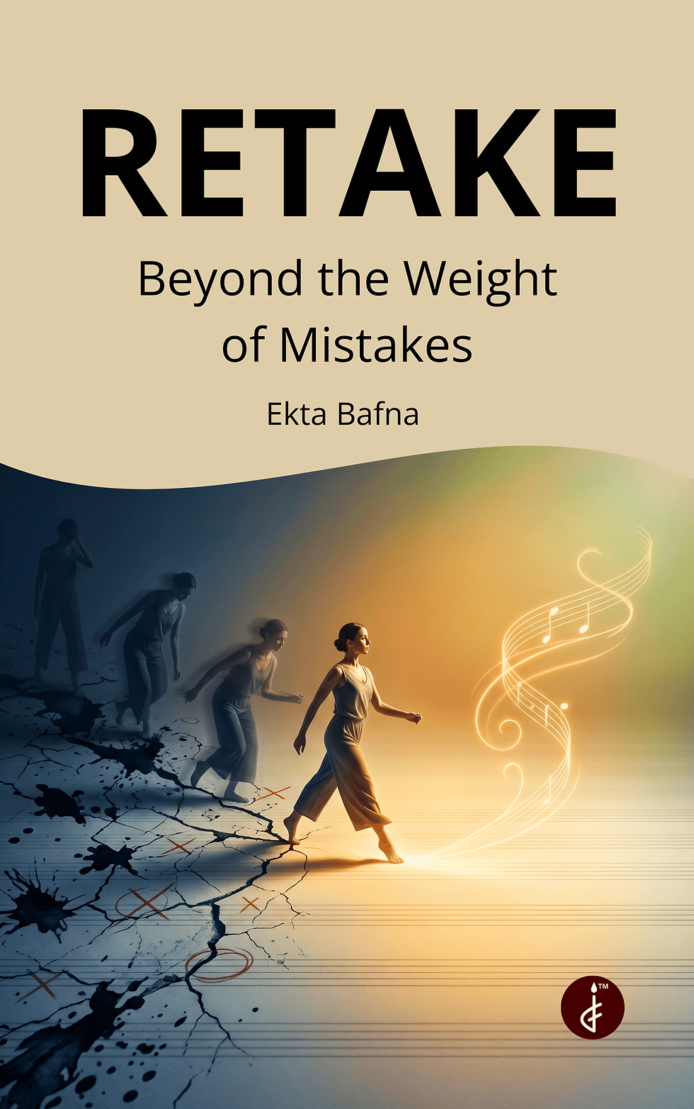 “Retake: Beyond the Weight of Mistakes” book cover illustrating a transition from darkness to light, representing learning, recovery, and moving forward after mistakes.