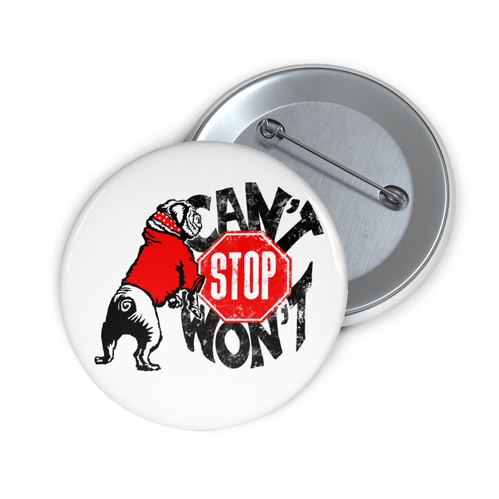 Thumbnail: UGA Gameday Button- Can't Stop Won't Stop