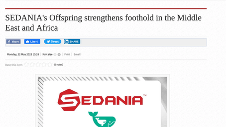 SEDANIA's Offspring strengthens foothold in the Middle East and Africa