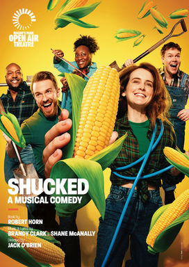 Shucked musical key art featuring the cast surrounded by oversized ears of corn against a bright yellow background.
