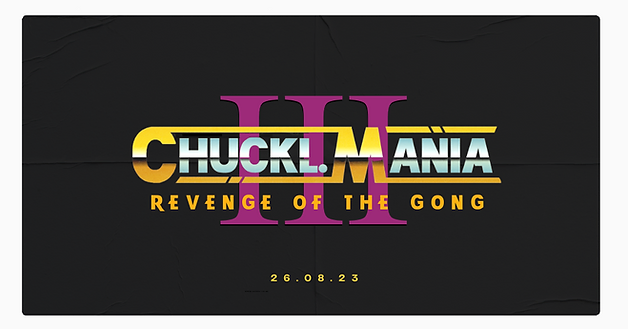 ChucklMania III: Revenge of the Gong