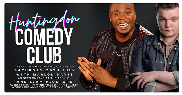 Huntingdon Comedy Club with Marlon Davis & Liam Pickford