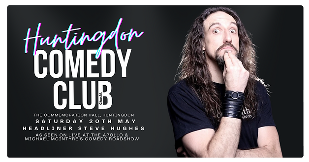 Huntingdon Comedy Club with headliner Steve Hughes
