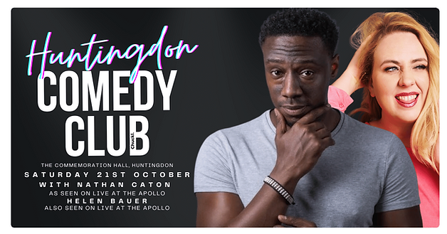 Huntingdon Comedy Club with headliners Nathan Caton & Helen Bauer