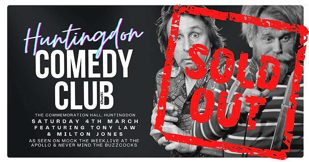 Huntingdon Comedy Club with Milton Jones and Tony Law