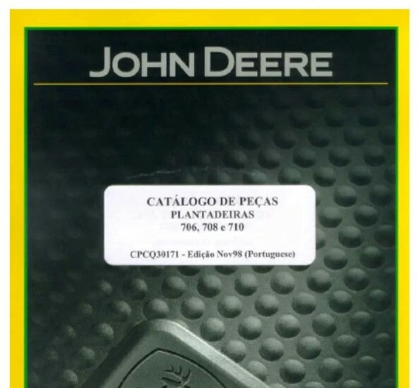 Miniatura: Catálogo de Peças Plantadeiras John Deere 706 708 710