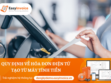 Quy định về hóa đơn điện tử tạo từ máy tính tiền