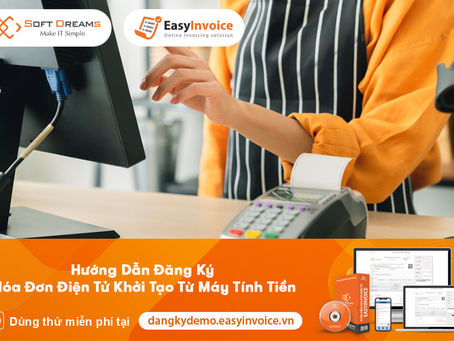 Hướng dẫn đăng ký hóa đơn điện tử khởi tạo từ máy tính tiền
