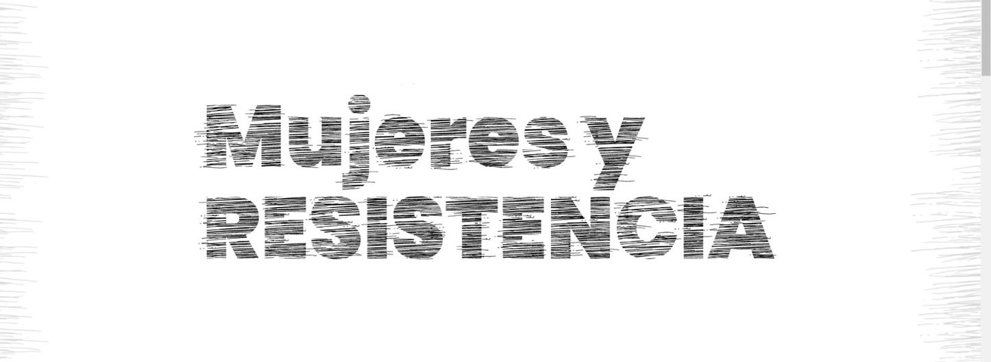 Mujeresy Resistencia
