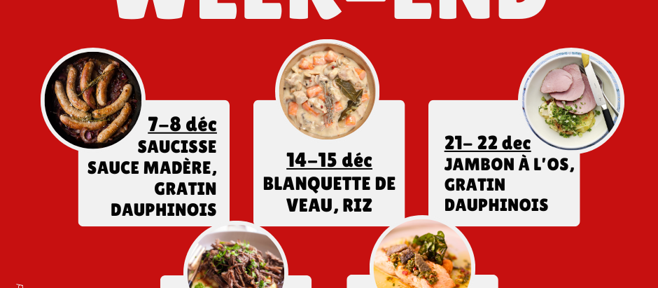 Découvrez les plats des week-ends du mois de Décembre !