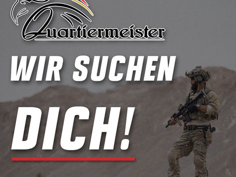 Der Quartiermeister sucht Verstärkung!