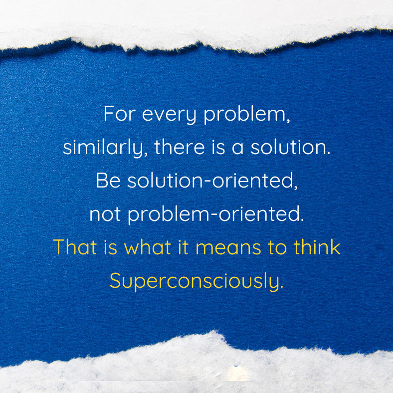 Solution oriented thinking