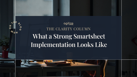 What a Strong Smartsheet Implementation Actually Looks Like
