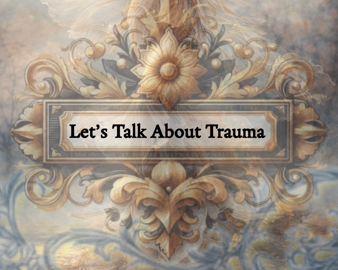 Writer: Let’s Talk  About Trauma 