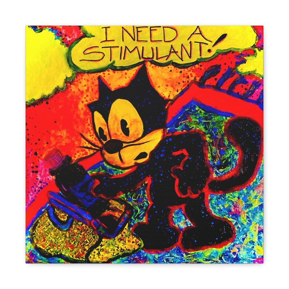 Thumbnail: I Need a Stimulant Felix the Cat Inspired Canvas Gallery Wrap