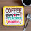 Thumbnail: Coffee Teacher Power Patch Machine Embroidery Design