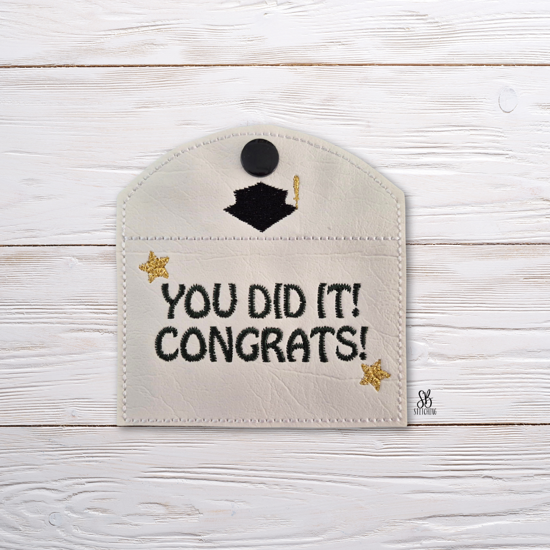 You Did It! Gift Card Holder Machine Embroidery De