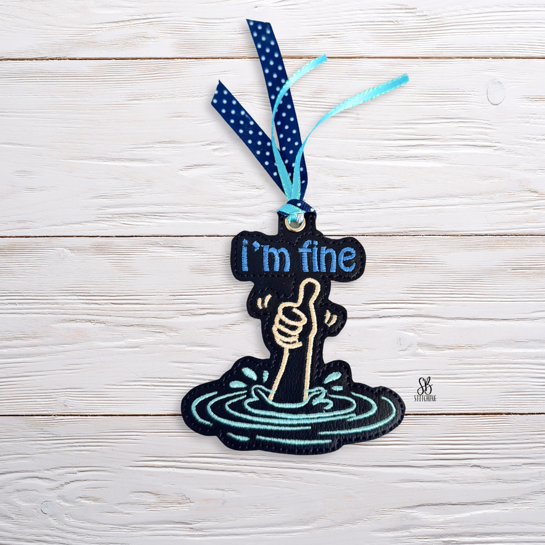 I'm Fine Bookmark Machine Embroidery Design