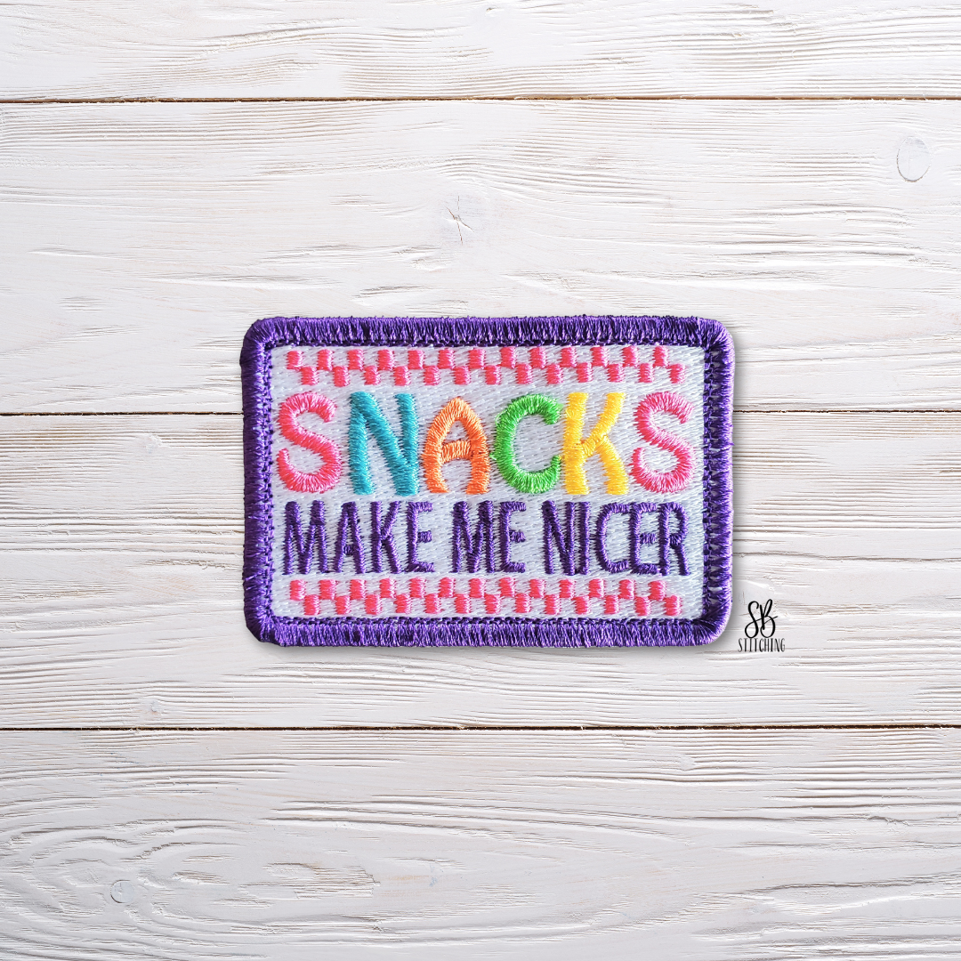 Snacks Make Me Nicer Patch Machine Embroidery Design