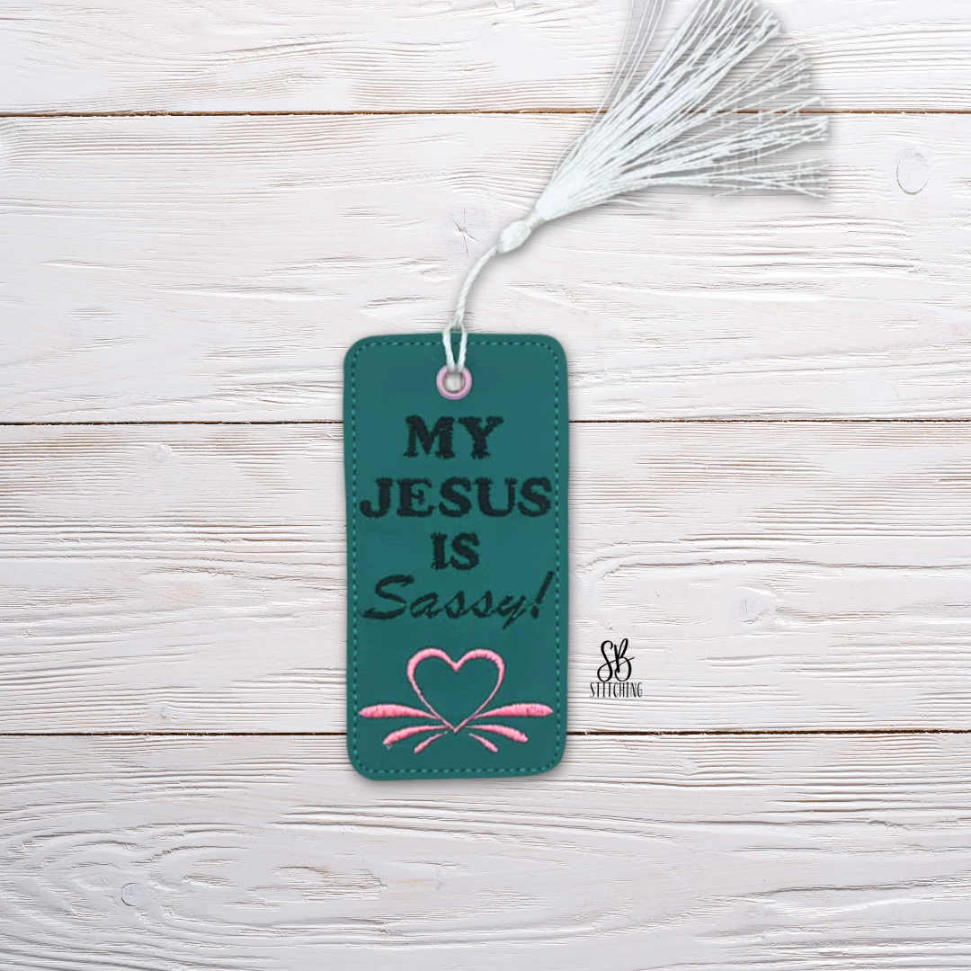 My Jesus is Sassy Bookmark Machine Embroidery Design