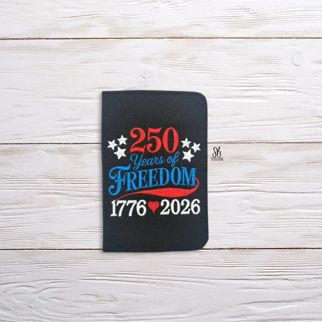 250 Years of Freedom A6 Notebook Cover Machine Embroidery Design