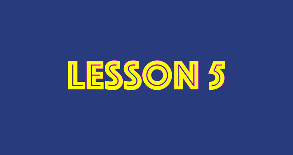 Yellow text on blue background stating lesson 5